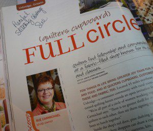 Sue Carmichael signed every copy of the magazine she handed out: "Pieceful stitching always - Sue."